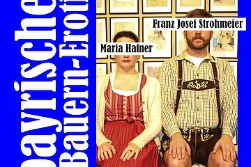 Plakat Kraftbayrisches aus der Bauern-Erotik